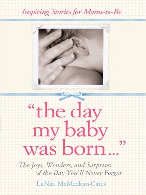 cover image of The Day My Baby Was Born